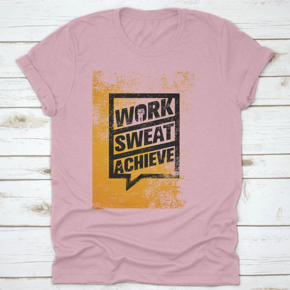 Work Sweat Achieve Workout And Fitness Design T-Shirt