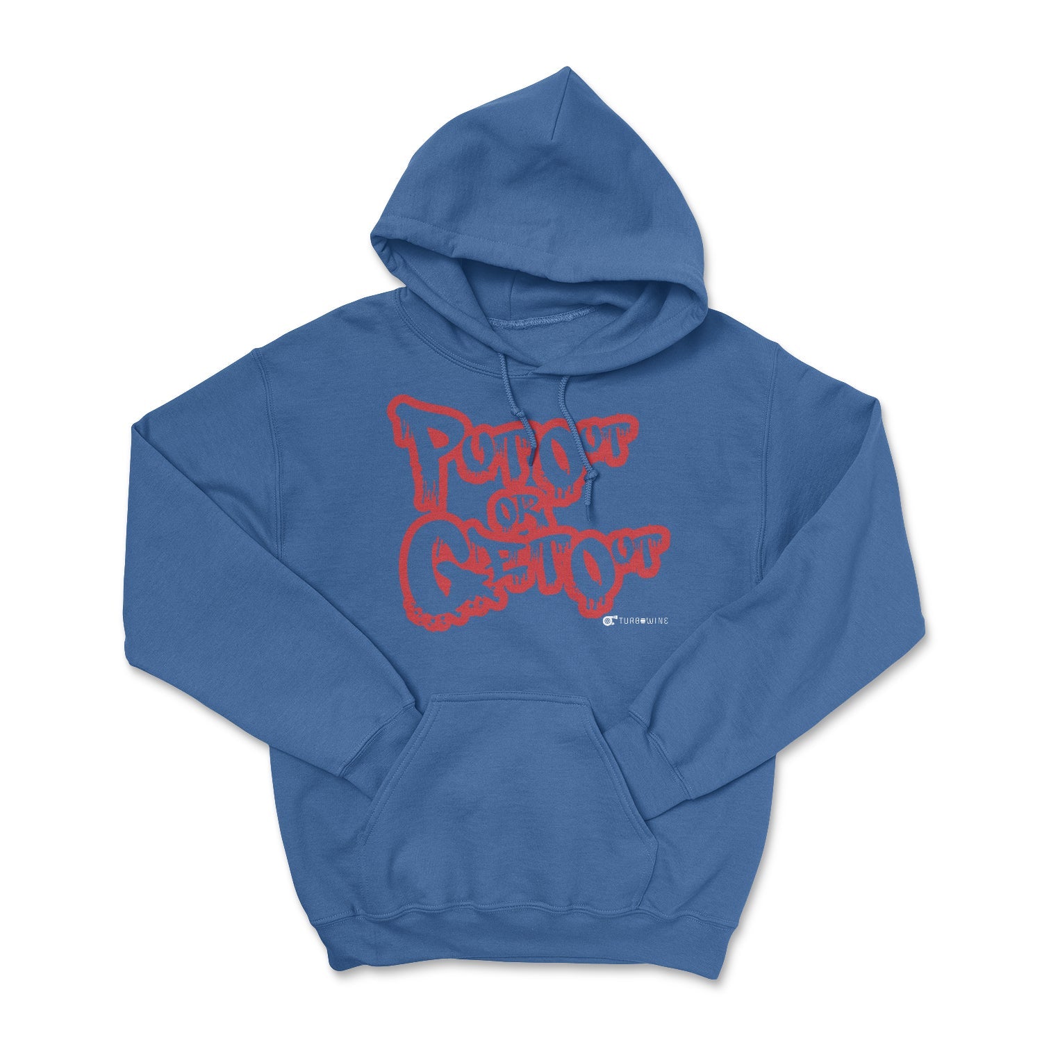 Put Out or Get Out Blue Hoodie