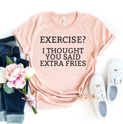 Exercise I Thought T-shirt