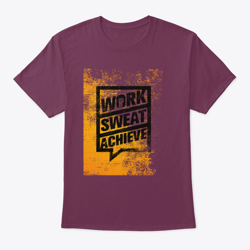 Work Sweat Achieve Workout And Fitness  Design T-Shirt